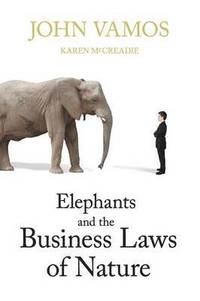 bokomslag Elephants And Business Laws Of Nature