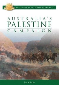 bokomslag Australia'S Palestine Campaign