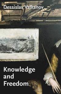 bokomslag Knowledge and Freedom