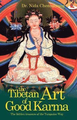 Nida Chenagtsang - Tibetan Art of Good Karma, Häftad