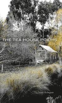 bokomslag The Tea House Poems