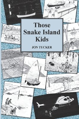 Jon Tucker - Those Snake Island Kids, Häftad