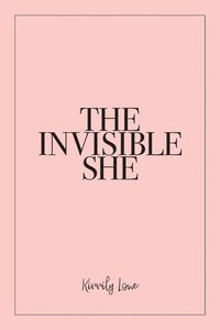 bokomslag The Invisible She