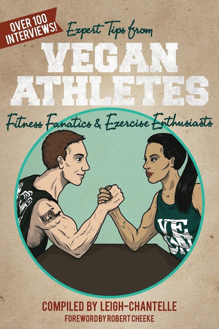 Expert Tips from Vegan Athletes, Fitness Fanatics and Exercise Enthusiasts 1