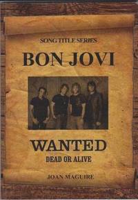 bokomslag Bon Jovi - Wanted Dead Or Alive Song Title Series