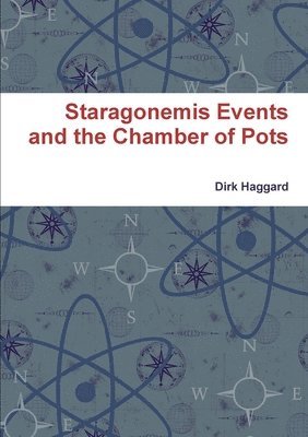 Richard Lawrance - Staragonemis Events and the Chamber of Pots, Häftad