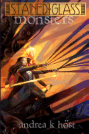 Stained Glass Monsters: Eferum Book 1