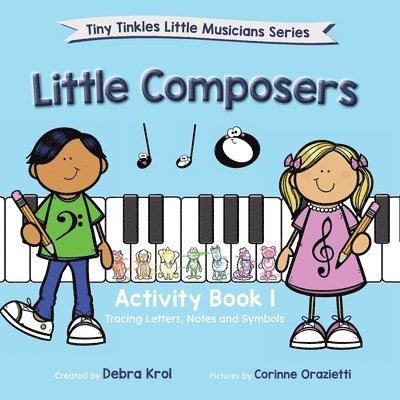 Little Composers Activity Book 1 1