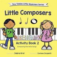 bokomslag Little Composers Activity Book 2