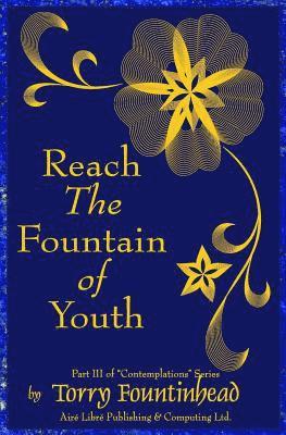 Reach The Fountain of Youth 1