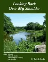 Jack L Cooke, Ralph E Smith, Jean Campbell - Looking Back Over My Shoulder, Häftad. Tillgänglighet: Lägg i varukorg