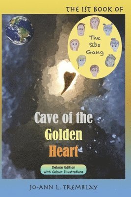 bokomslag The Sibs Gang - Cave of the Golden Heart