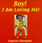 bokomslag Boy! I Am Loving Me!