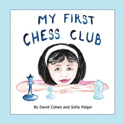 David Cohen - My First Chess Club, Häftad