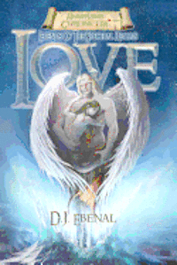 D. J. Ebenal - Legends Of The Spectral Realms: Love, Häftad
