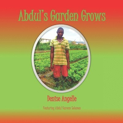 Abdul's Garden Grows 1