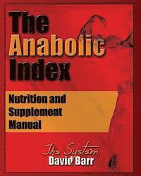 bokomslag The Anabolic Index: Optimized Nutrition and Supplementation Manual