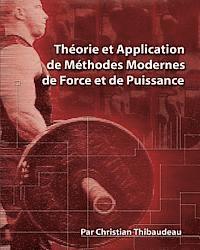 Theorie et Application de Methodes Modernes de Force et de Puissance: Methodes modernes pour developper une super-force 1