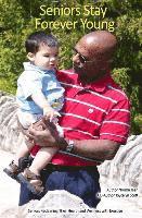 Seniors Stay Forever Young: Reclaim your life and wellness with Exercise