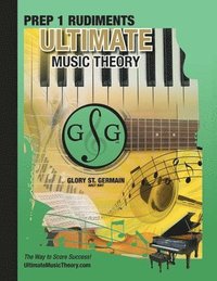 bokomslag Prep 1 Rudiments - Ultimate Music Theory