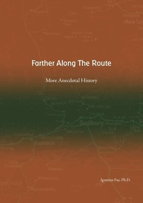 Ignatius Fay - Farther Along The Route, Häftad