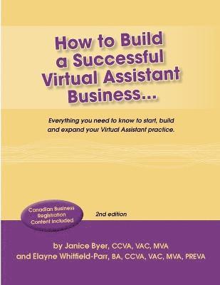 How to Build a Successful Virtual Assistant Business (CDN-2nd Edition) 1
