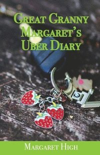 bokomslag Great Granny Margaret's Uber Diary