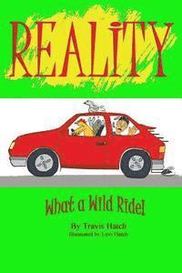 bokomslag Reality: What a Wild Ride!