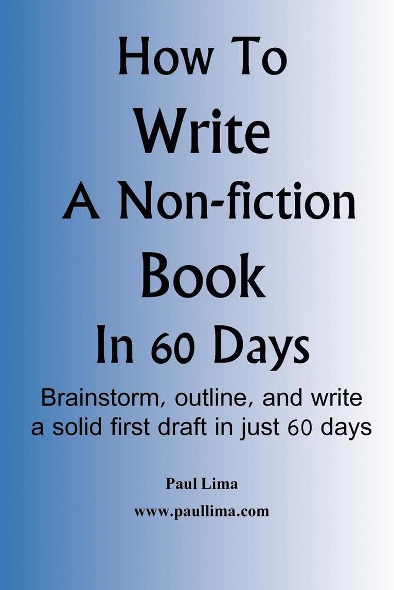 How to Write a Non-fiction Book in 60 Days 1