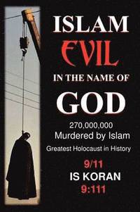 bokomslag Islam: Evil in the Name of God