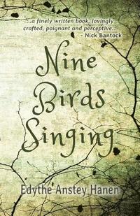 bokomslag Nine Birds Singing