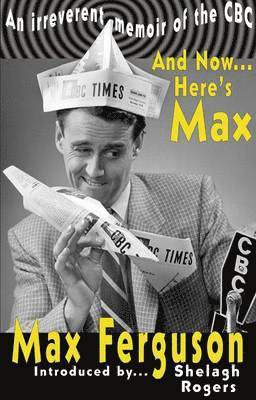 Max Ferguson - And Now... Here's Max, Häftad