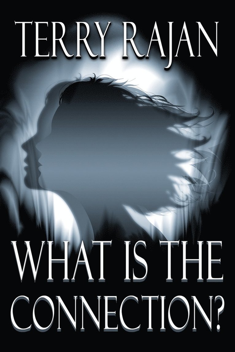 Terry Rajan - What is the Connection?, Häftad. Tillgänglighet: Lägg i varukorg