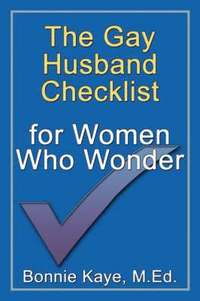 bokomslag The Gay Husband Checklist for Women Who Wonder