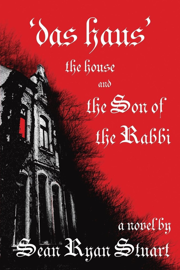 'Das Haus' The House and the Son of the Rabbi 1