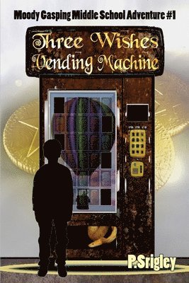 bokomslag Three Wishes Vending Machine