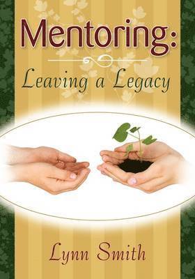 Lynn Smith - Mentoring, Häftad