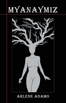 Arlene D Adamo, Arlene D. Adamo - Myanaymiz, Häftad