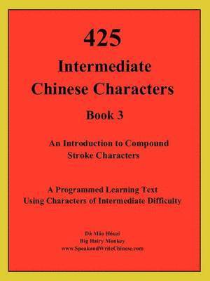 425 Intermediate Chinese Characters 1