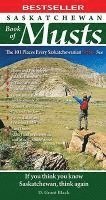 bokomslag Saskatchewan Book of Musts