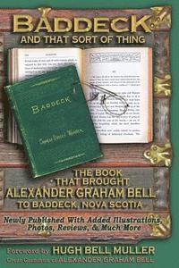 bokomslag Baddeck and that sort of thing: The Book that Brought Alexander Graham Bell to Baddeck, Nova Scotia
