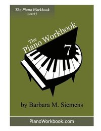 bokomslag The Piano Workbook - Level 7