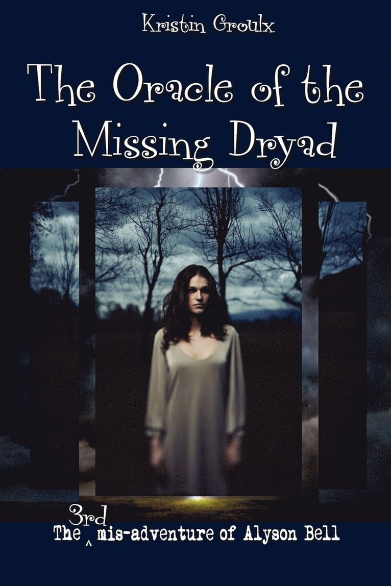 The Oracle of the Missing Dryad 1