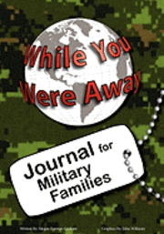 bokomslag While You Were Away: Absence Journal for Families