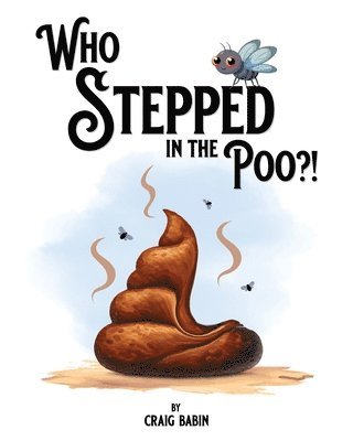 Who Stepped in the Poo?! 1