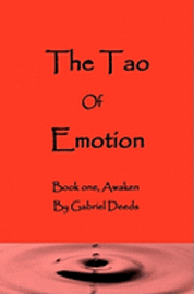 bokomslag The Tao Of Emotion: Awaken