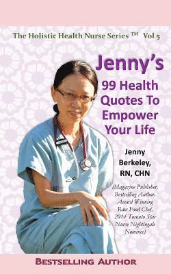 bokomslag Jenny's 99 Health Quotes To Empower Your Life