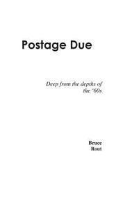 Postage Due: Deep from the Depths of the Sixties 1