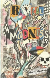bokomslag Radical Madness