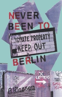 Never Been To Berlin